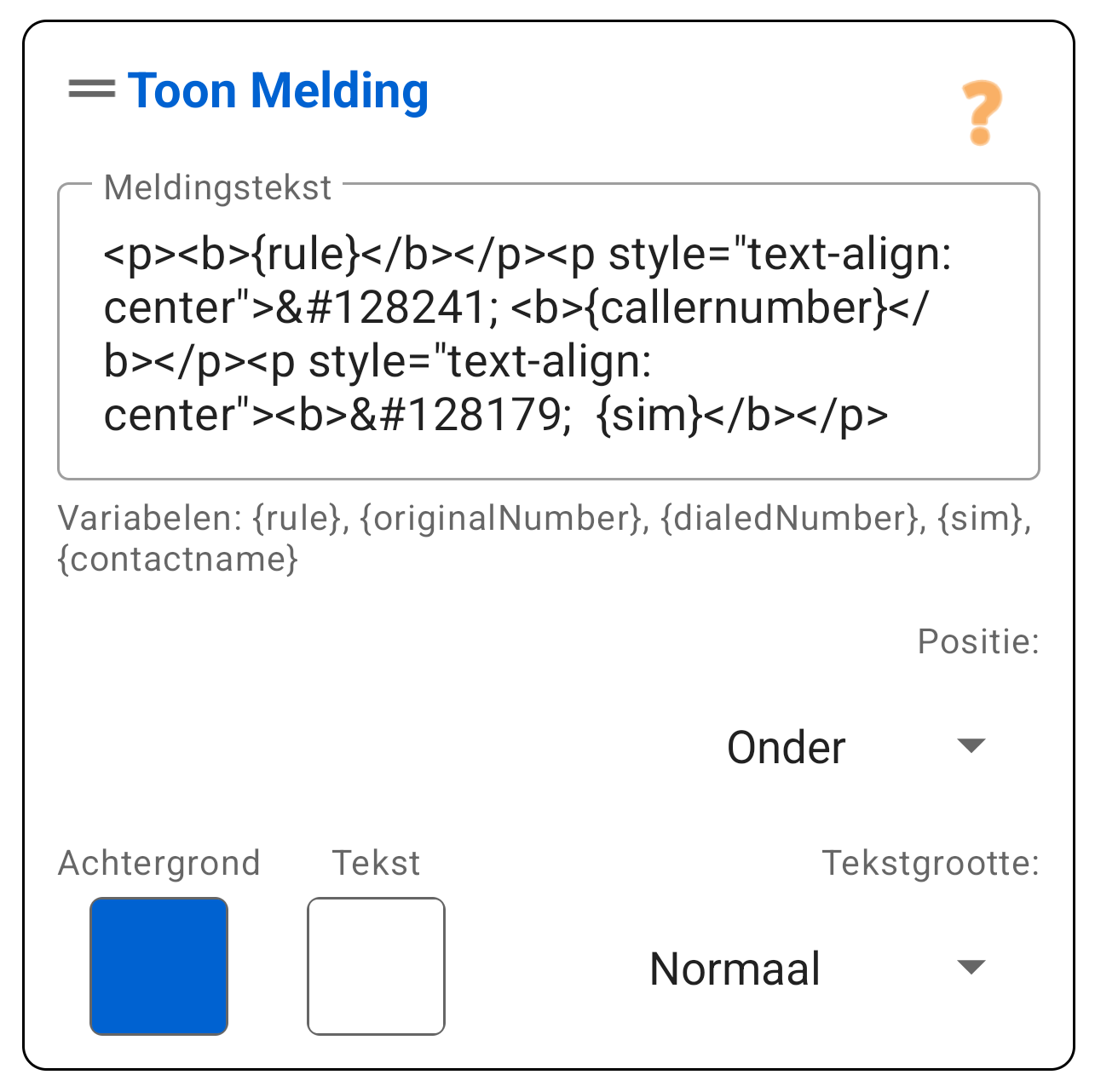 Melding Tonen (Standaard)